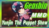 [Genshin  MMD]The Puppet Show