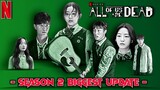 All Of Us Are Dead Season 2 | NEW UPDATE | All Of Us Are Dead Season 2 Release Date