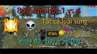 8p Oneshot 1vs4 tất cả các loại súng trong Free Fire + Show Setting + Độ nhạy độc và lạ 🔥👀🇻🇳