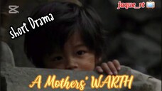 Title: Mother's WARTH | Chinese Short Drama (Tagalog dubbed)
