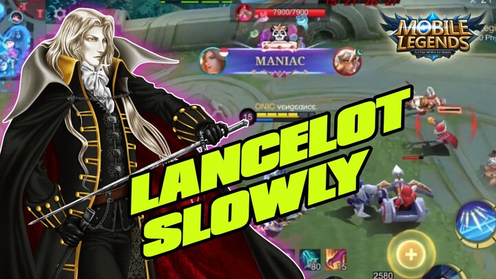 Lancelot Slowly