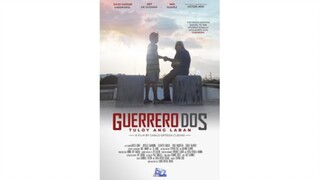 Guerrero Dos / Full Pinoy Movie