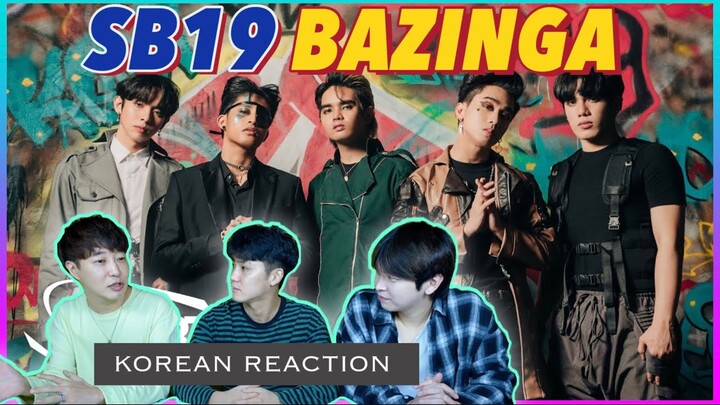 [REACT] Korean guys react to "SB19 - BAZINGA"