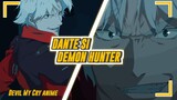 DANTE JADI ANIME COY!  [ Devil may cry anime ]
