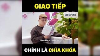 Giao tiếp chính là chìa khoá