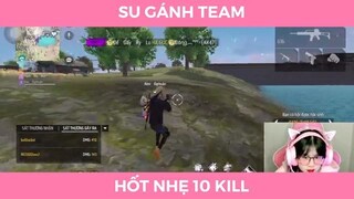 Hốt nhẹ 10 kill