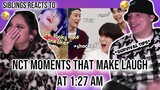 Siblings react to 'NCT Moments that make you laugh at 1:27 am' 🙃😂