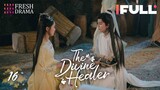 【Multi-sub】The Divine Healer EP16 | Hana Lin, Pan Yi Hong | 藏药令 | Fresh Drama