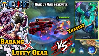 Badang X Luffy Vs Thamuz | Auto hancur gak berkutik🔥🔥🔥