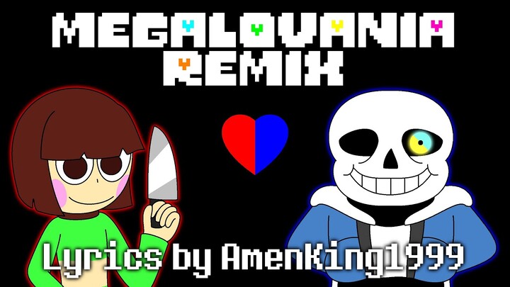 [Undertale] Megalovania Remix (Lyrics) | AmenKing1999