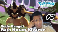 Amukan Boss Pokemon Kleavor Si Raja Hutan | Part 03