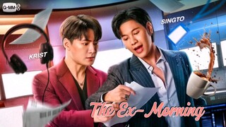 The Ex-Morning | May 22