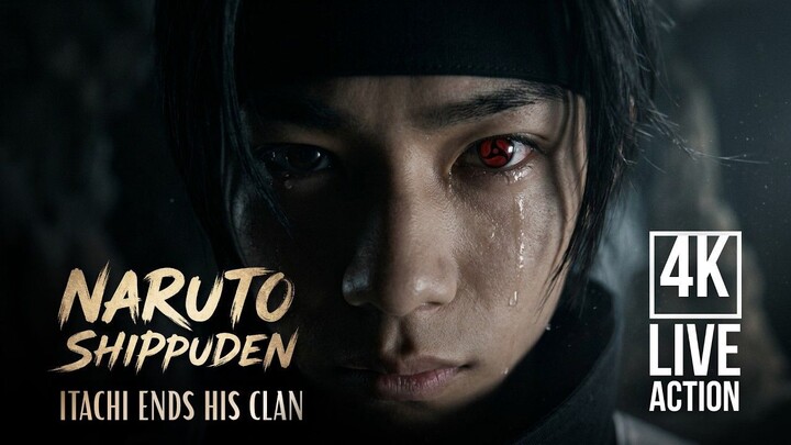 ITACHI UCHIHA ENDS HIS CLAN - 4K LIVE ACTION_2