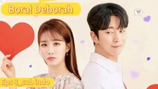 Bora! Deborah eps 8_sub indo