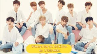 (SUB INDO) Wanna One Go S3 X-Con episode 3