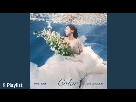 KWON EUN BI (권은비) - The Colors of Light [Audio]