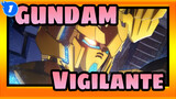 GUNDAM|[Peringatan,40,Tahun]Lagu,Masukan,Gundam---Vigilante～_1