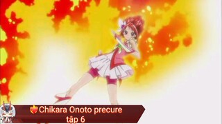 Chikara Onoto precure tập 6 ( vietsub ) : ngọn lửa lay động