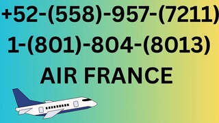 Número de Teléfono de Atención al Cliente de Air France ® – Guía Completa Paso a Paso 2025