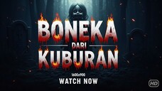 Boneka dari Kuburan 2025 INDONESIA FULL HD