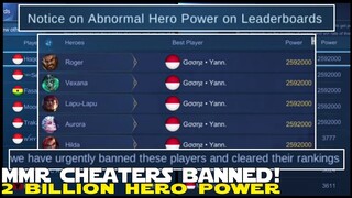 MMR CHEATERS BANNED BY MOONTON FINALLY 2 BILLION HERO POWER CHEATERS BANNED BY MOBILE LEGENDS YAY