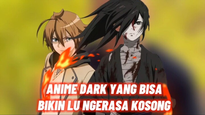 Minimal Ditonton Sekali Lah 😌 Rekomendasi Anime Dark Yang Dalem Banget!