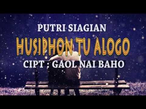 Putri Siagian - Husippon Tu Alogo (Lirik Video) LAGU BATAK