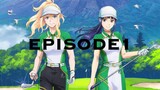 Birdie Wing: Golf Girls' Story Episode 1 (English Subtitle)