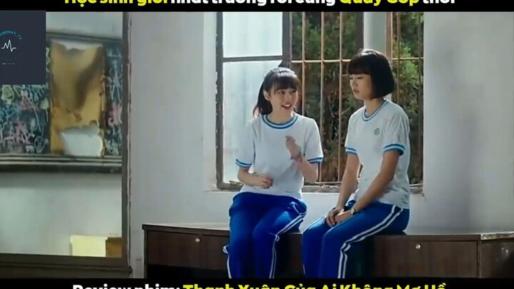 Thanh xuân của ai không mơ hồ (p2) #phimcuocsong