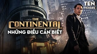 Tìm Hiểu Về Series The CONTINENTAL - Trước JOHN WICK Thế Giới Ngầm Vận Hành Như Thế Nào?