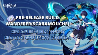 PRE-RELEASE BUILD WANDERER (SCARAMOUCHE) -  Genshin Impact Indonesia