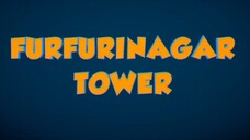 MOTU PATLU.   FURFURINAGAR TOWER.