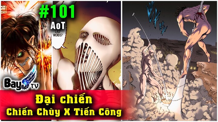 Chương 101 Đại Chiến Titan Chiến Chùy X Tiến Công @Bay TV  @BayStore