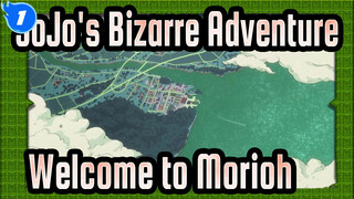 [JoJo's Bizarre Adventure/Mixed Edit] Welcome to Morioh and Italy_1