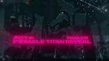 「Female Titan Reveal🔥 」AOT:P Trailer
