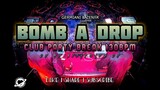 BOMB A DROP - GERMIANI & ZENYA | DJ MJ [ PARTY BREAK ] 130BPM