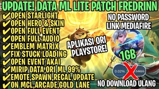 Data ML Lite Full Event 1Gb Patch Fredrinn | ML Lite | Cara Mengatasi Lag & Patah Patah ML