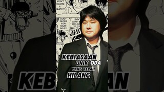 Kebiasaan Eiichiro Oda yang HILANG 😭