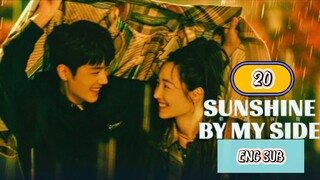 🇨🇳 SUNSHINE WITH ME [SBMS] EPISODE 20 ENG SUB | CDRAMA