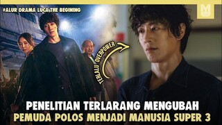 Ketika Manusia super Menjadi Monster mengerikan !! ALUR CERITA DRAMA LUCA THE BEGINING PART 3