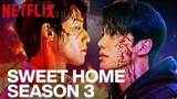 Sweet Home Season 3 Episode 1 [ preview 2 hours long ]