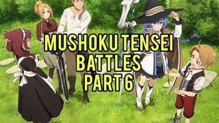 Mushoku tensei battles part 6