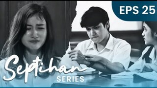 𝚂𝙴𝙿𝚃𝙸𝙷𝙰𝙽 𝚃𝙷𝙴 𝚂𝙴𝚁𝙸𝙴𝚂 𝙴𝙿𝙸𝚂𝙾𝙳𝙴 𝟸𝟻