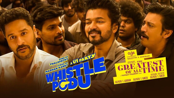 Whistle Podu Video Song Tamil 4K - Greatest Of All Time (GOAT) - Thalapathy Vijay, Yuvan, Venkat Pr
