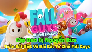 Fall Guys Và Cặp Duo Bị Nguyền Rủa