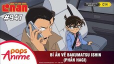 Thám Tử Lừng Danh Conan - Tập 947 | Bí ẩn Về Bakumatsu Ishin (Phần Hagi) | Bản Lồng Tiếng
