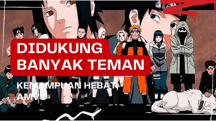 (EDIT AMV) - DIDUKUNG BANYAK TEMAN