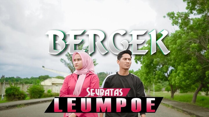 Bergek Terbaru 2022 - Sebatas Lumpoe [Official Musik Video]