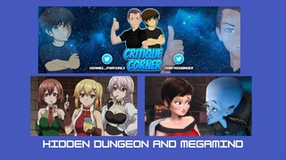 Critique Corner: Hidden Dungeon and Megamind Reviews