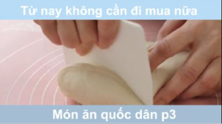 Từ nay không cần đi mua nữa Món ăn quốc dân phần 3